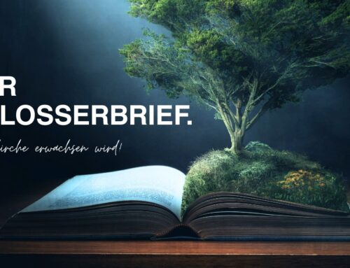 Neue Predigtreihe: Der Kolosserbrief. Wie Kirche erwachsen wird!